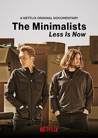 The Minimalists: Less Is Now